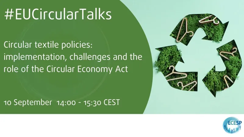 Circular textile policies: implementation, challenges and the role of the Circular Economy Act