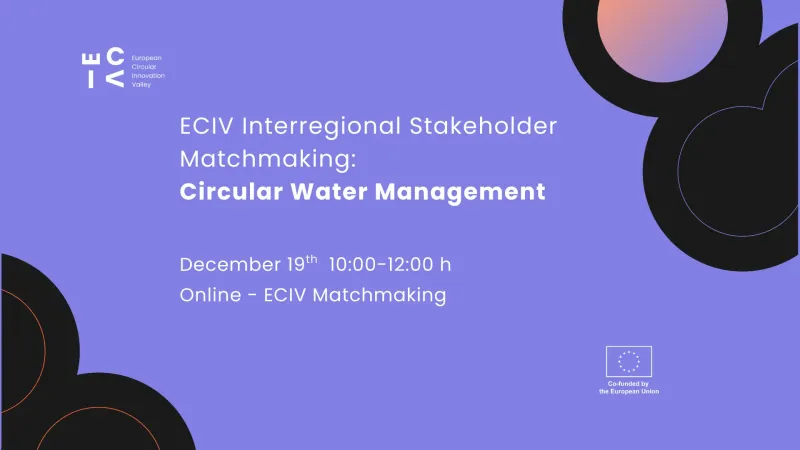 ECIV Interregional Stakeholder Matchmaking: Circular Water Management