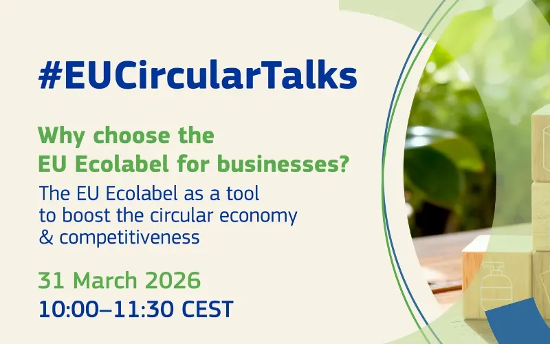 #EUCircularTalks: The EU Ecolabel as a tool boosting circular economy & competitiveness